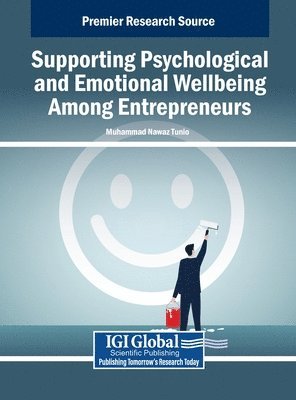 Muhammad Nawaz Tunio - Supporting Psychological and Emotional Wellbeing Among Entrepreneurs, Inbunden