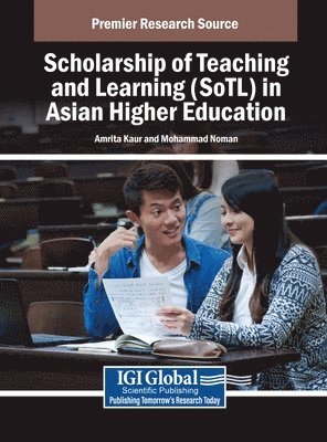 bokomslag Scholarship of Teaching and Learning (SoTL) in Asian Higher Education