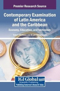 bokomslag Contemporary Examination of Latin America and the Caribbean