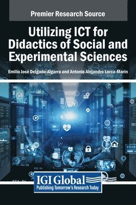 Utilizing ICT for Didactics of Social and Experimental Sciences 1