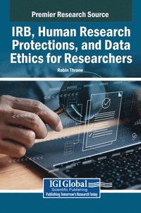 bokomslag IRB, Human Research Protections, and Data Ethics for Researchers