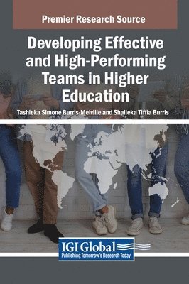 Tashieka Simone Burris-Melville, Shalieka Tiffia Burris - Developing Effective and High-Performing Teams in Higher Education, Inbunden
