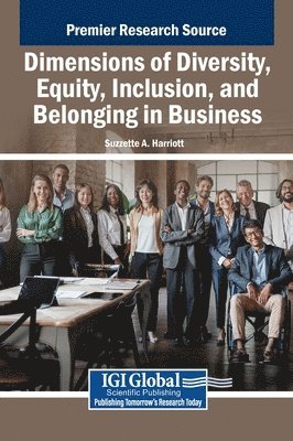 bokomslag Dimensions of Diversity, Equity, Inclusion, and Belonging in Business