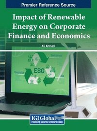 bokomslag Impact of Renewable Energy on Corporate Finance and Economics