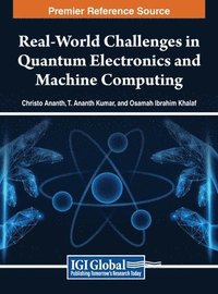 bokomslag Real-World Challenges in Quantum Electronics and Machine Computing