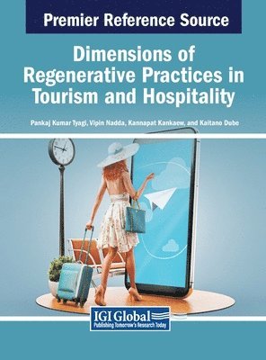 bokomslag Dimensions of Regenerative Practices in Tourism and Hospitality