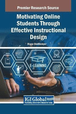 bokomslag Motivating Online Students Through Effective Instructional Design