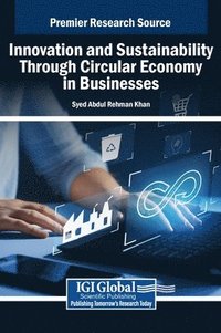 bokomslag Innovation and Sustainability Through Circular Economy in Businesses