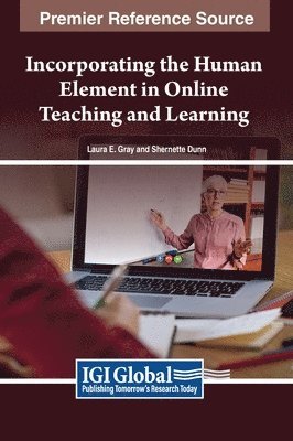 bokomslag Incorporating the Human Element in Online Teaching and Learning