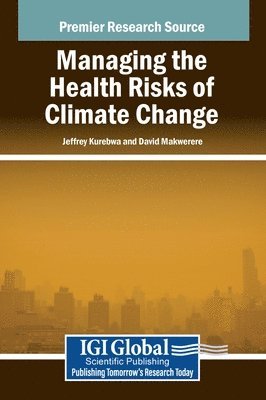 bokomslag Managing the Health Risks of Climate Change