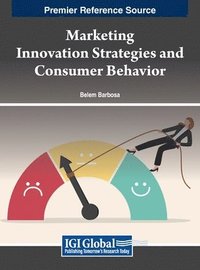 bokomslag Marketing Innovation Strategies and Consumer Behavior