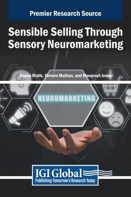 Sensible Selling Through Sensory Neuromarketing 1