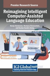 bokomslag Reimagining Intelligent Computer-Assisted Language Education