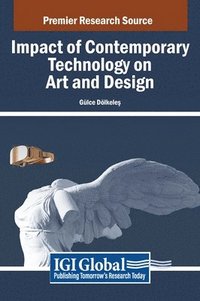 bokomslag Impact of Contemporary Technology on Art and Design