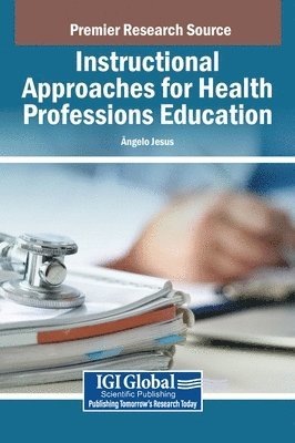 Ângelo Jesus - Instructional Approaches for Health Professions Education, Inbunden