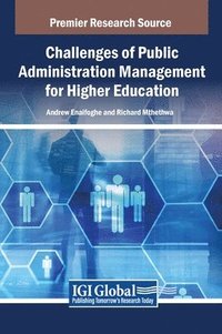 bokomslag Challenges of Public Administration Management for Higher Education