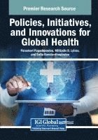 bokomslag Policies, Initiatives, and Innovations for Global Health