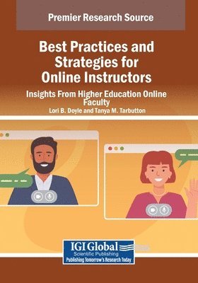 bokomslag Best Practices and Strategies for Online Instructors: Insights From Higher Education Online Faculty