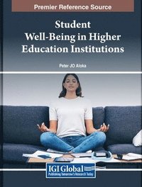 bokomslag Student Well-Being in Higher Education Institutions