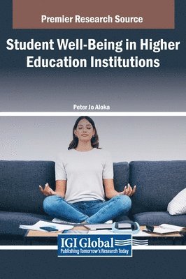Peter Jo Aloka - Student Well-Being in Higher Education Institutions, Inbunden