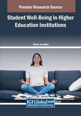 Peter Jo Aloka - Student Well-Being in Higher Education Institutions, Häftad