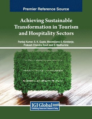 Achieving Sustainable Transformation in Tourism and Hospitality Sectors