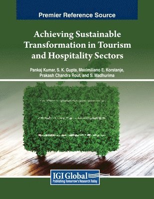 Achieving Sustainable Transformation in Tourism and Hospitality Sectors 1