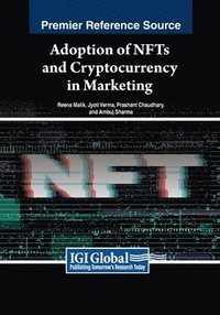 bokomslag Adoption of NFTs and Cryptocurrency in Marketing