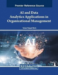 bokomslag AI and Data Analytics Applications in Organizational Management
