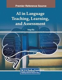 bokomslag AI in Language Teaching, Learning, and Assessment