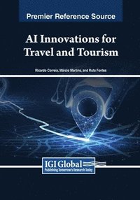 bokomslag AI Innovations for Travel and Tourism