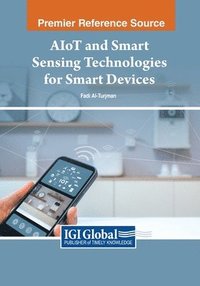 bokomslag AIoT and Smart Sensing Technologies for Smart Devices