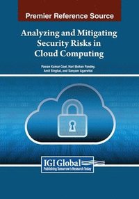 bokomslag Analyzing and Mitigating Security Risks in Cloud Computing