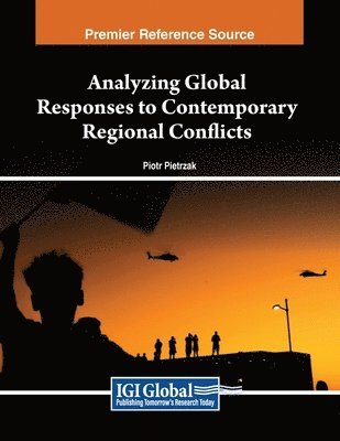 bokomslag Analyzing Global Responses to Contemporary Regional Conflicts