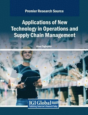 Applications of New Technology in Operations and Supply Chain Management 1