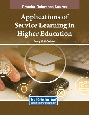 Applications of Service Learning in Higher Education 1