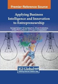 bokomslag Applying Business Intelligence and Innovation to Entrepreneurship