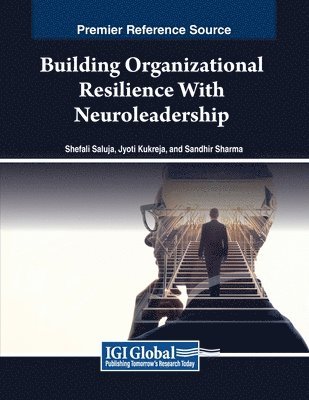 Building Organizational Resilience With Neuroleadership 1