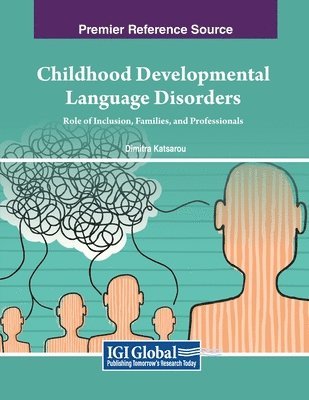Childhood Developmental Language Disorders 1