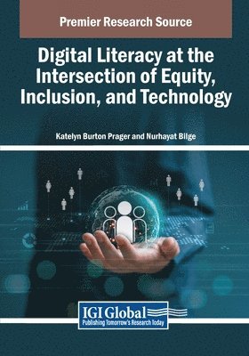 bokomslag Digital Literacy at the Intersection of Equity, Inclusion, and Technology