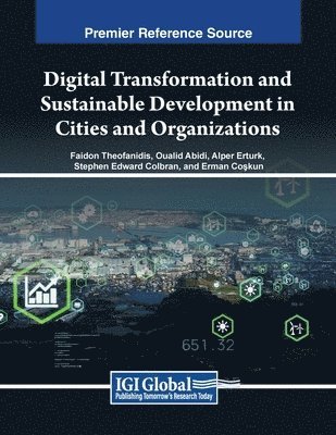 Digital Transformation and Sustainable Development in Cities and Organizations 1