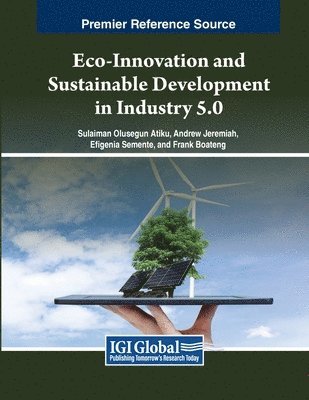 Sulaiman Olusegun Atiku, Andrew Jeremiah - Eco-Innovation and Sustainable Development in Industry 5.0, Häftad