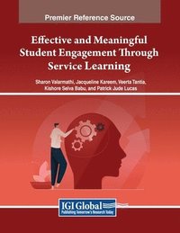 bokomslag Effective and Meaningful Student Engagement Through Service Learning