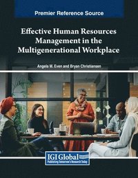 bokomslag Effective Human Resources Management in the Multigenerational Workplace