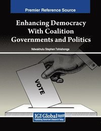 bokomslag Enhancing Democracy With Coalition Governments and Politics