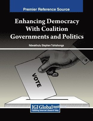 Enhancing Democracy With Coalition Governments and Politics 1