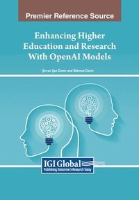 bokomslag Enhancing Higher Education and Research With OpenAI Models