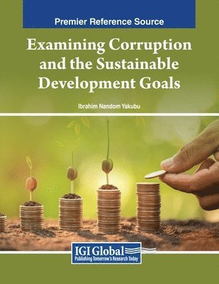 Examining Corruption and the Sustainable Development Goals 1