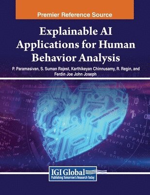 Explainable AI Applications for Human Behavior Analysis 1