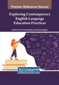 bokomslag Exploring Contemporary English Language Education Practices